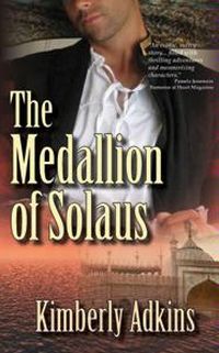 The Medallion of Solaus by Kimberly Adkins