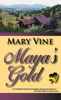 Maya's Gold by Mary Vine