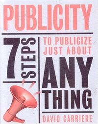 Publicity by David Carriere