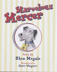 Marvelous Mercer by Shea Megale