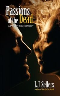 Passions Of The Dead by L.J. Sellers