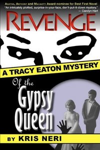 Revenge Of The Gypsy Queen by Kris Neri