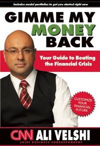 Gimme My Money Back by Ali Velshi