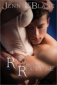 The Rake And The Recluse by Jenn LeBlanc
