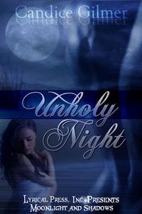 Unholy Night by Candice Gilmer