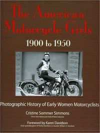 The American Motorcycle Girls by Cristine Simmons