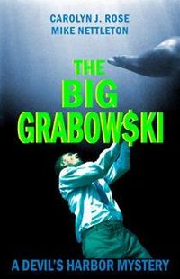 The Big Grabowski by Mike Nettleton