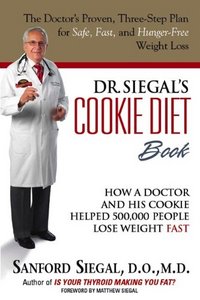 Dr. Siegal's Cookie Diet Book by Sanford Siegal