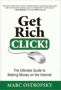 Get Rich Click! by Marc Ostrofsky
