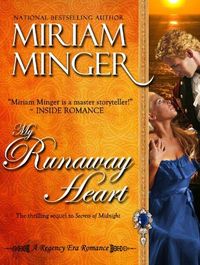 My Runaway Heart by Miriam Minger