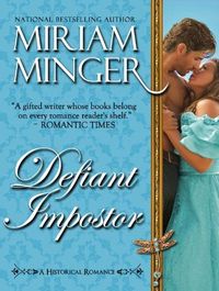 Defiant Impostor by Miriam Minger