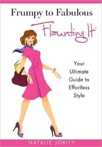 Frumpy To Fabulous by Natalie Jobity