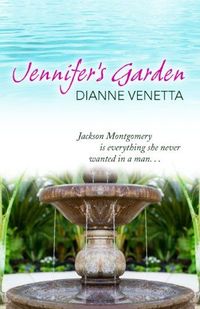 Jennifer's Garden by Dianne Venetta