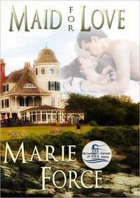 Maid for Love by Marie Force