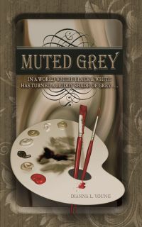 Muted Grey by Dianna Young