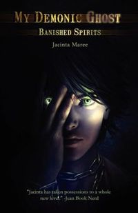 My Demonic Ghost by Jacinta Maree