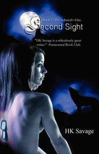 Second Sight by H. K. Savage