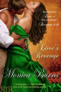 Excerpt of Love's Revenge by Monica Burns