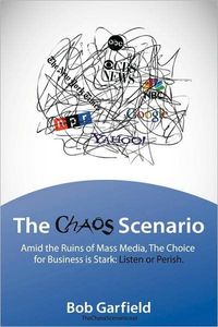 The Chaos Scenario by Bob Garfield