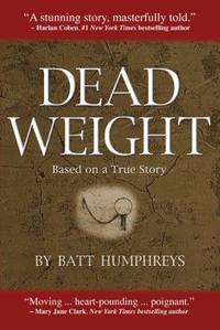 Dead Weight by Batt Humphreys
