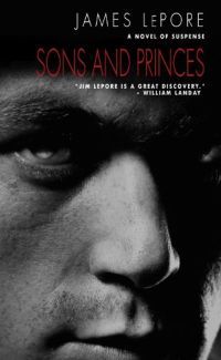 Sons and Princes by James Lepore