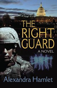 The Right Guard by Alexandra Hamlet