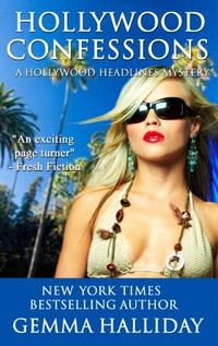 Hollywood Confessions by Gemma Halliday