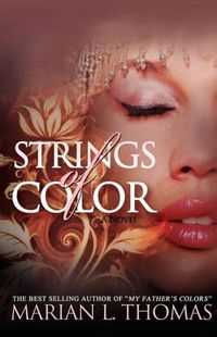 Strings of Color by Marian L. Thomas