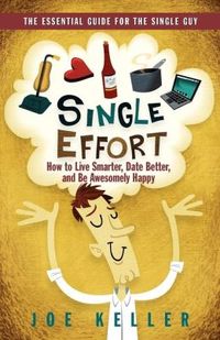 Single Effort by Joe Keller