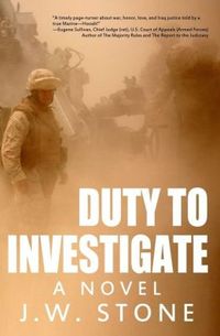 Duty To Investigate by J.W. Stone