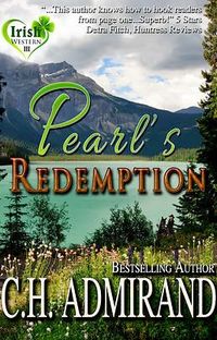 Pearl's Redemption by C.H. Admirand