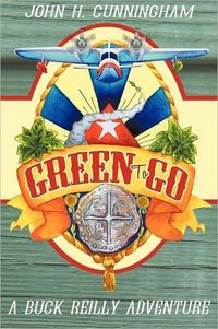 Green to Go by John H. Cunningham