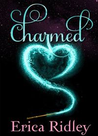 Charmed by Erica Ridley