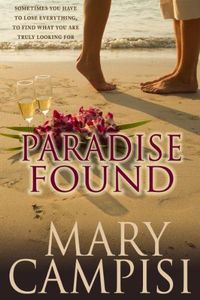 Paradise Found by Mary Campisi