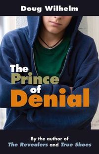 The Prince of Denial by Doug Wilhelm