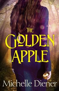 The Golden Apple by Michelle Diener