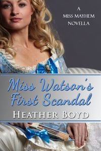 Miss Watsons First Scandal