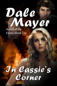 In Cassie's Corner by Dale Mayer