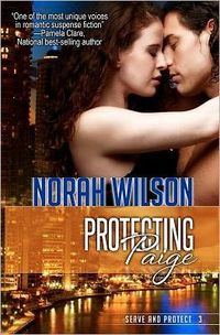 Excerpt of Protecting Paige by Norah Wilson