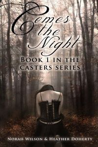 Excerpt of Comes The Night by Norah Wilson