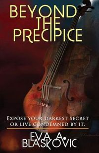 Beyond the Precipice by Eva A. Blaskovic