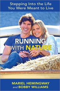 Running with Nature by Mariel Hemingway
