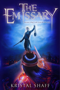 The Emissary by Kristal Shaff