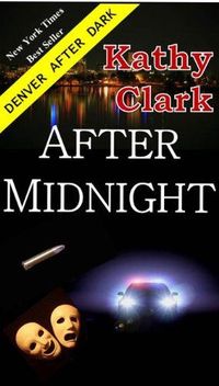 After Midnight by Kathy Clark
