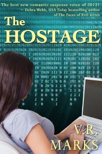 Excerpt of The Hostage by V.R. Marks