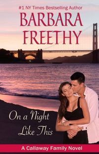 On a Night Like This by Barbara Freethy