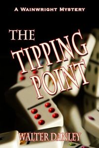 Excerpt of The Tipping Point by Walter Danley