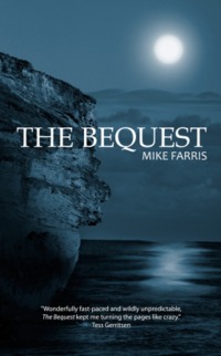 The Bequest by Mike Farris