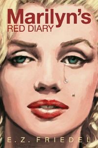 Marilyn's Red Diary by E.Z. Friedel