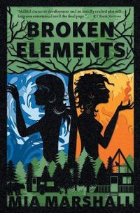 Broken Elements by Mia Marshall